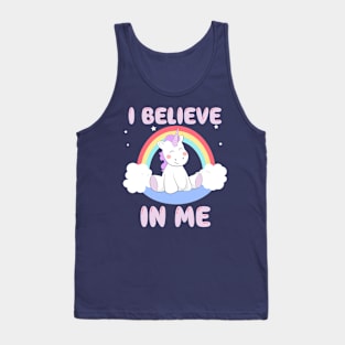 Cute Unicorn I Believe In Me Tank Top